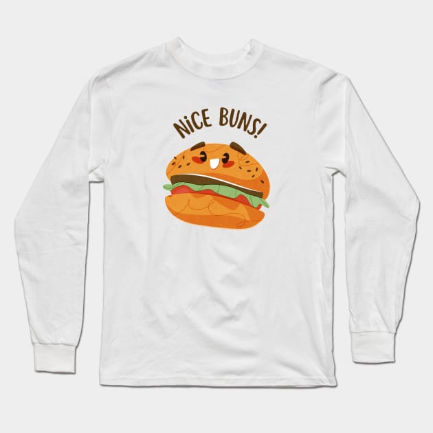 Funny Burger Nice Buns Long Sleeve T-Shirt by FabDesign